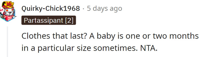 Babies quickly outgrow a particular size.
