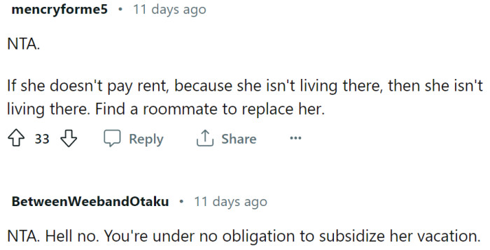 OP is under no obligation to subsidize for her vacation