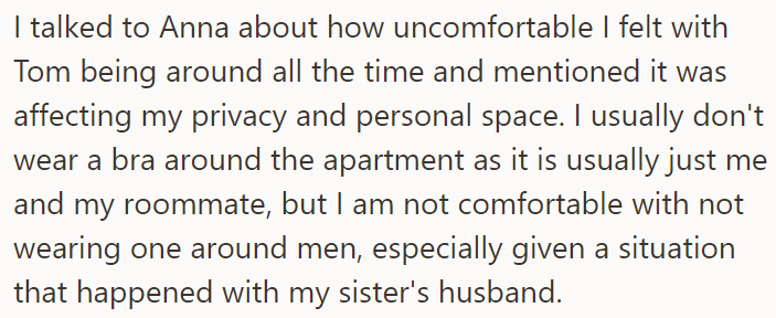 She talked with her roommate about why the situation bothered her
