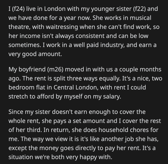He said OP isn't considering the fact that he also earns less than she does, and it would be great if he also paid less in rent