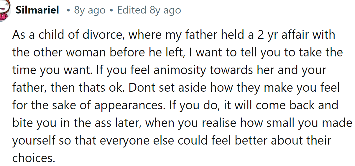 Another Redditor confirmed the OP has the right to have such feelings