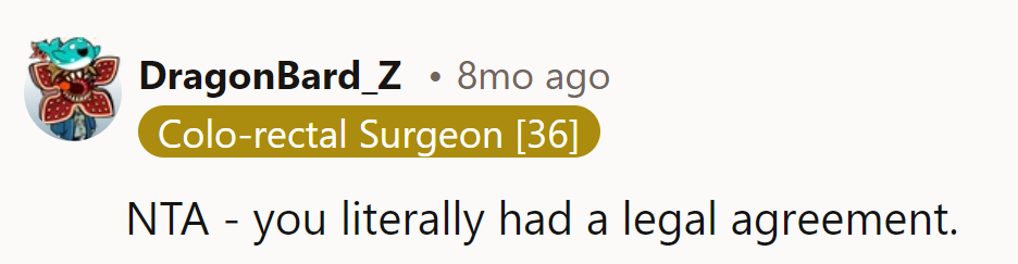 She had a contract, not a suggestion box.