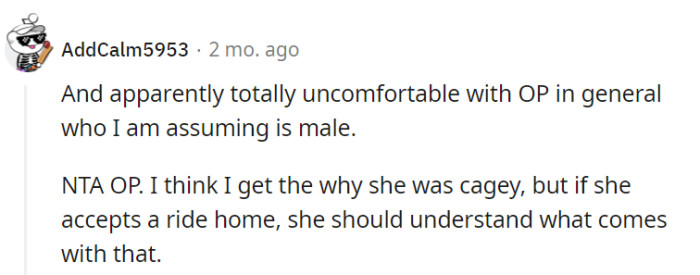 She can't treat a ride home like a surprise date. NTA, OP; clarity and comfort are key to carpooling!