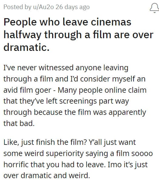 10. Why don't you want to know how the movie ended?