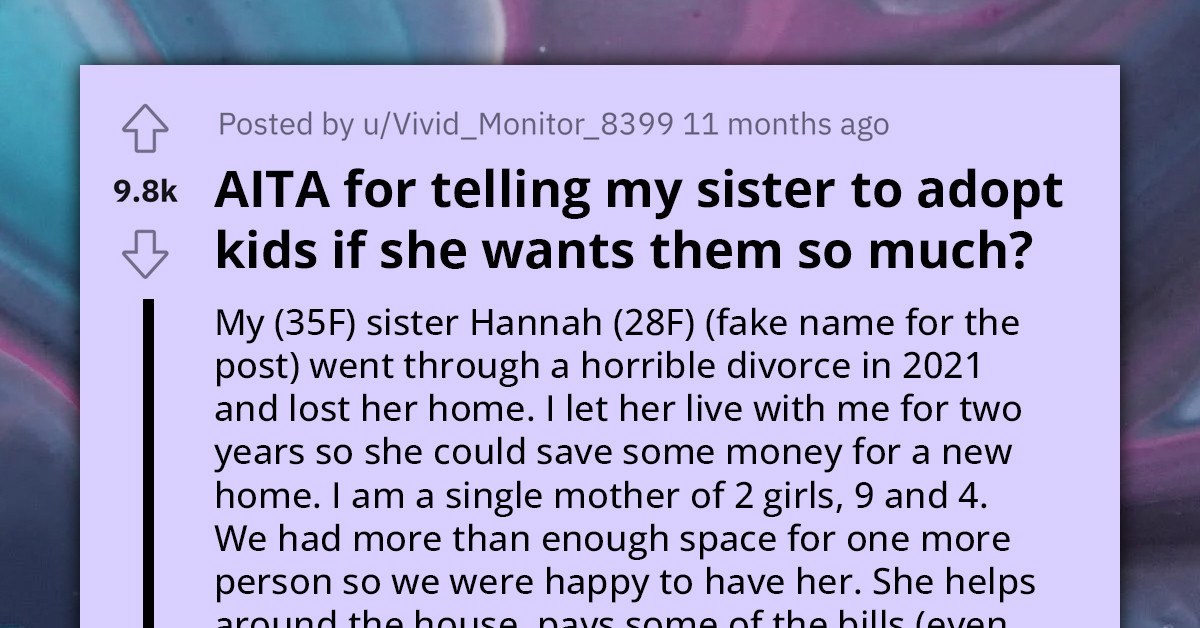 Concerned Mom Kicks Out Sister Who Can't Have Children Upon Discovering She Encourages Her Kids To Call Her "Mom"