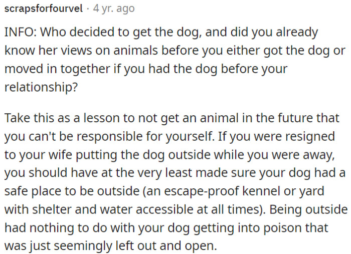 In the future, OP should only consider getting a pet if he is able to provide personal care for it.