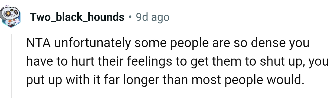 The OP has put up with it for far too long