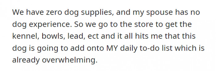 They don't have anything dog-related at home so they bought supplies. That's when the realization hits.
