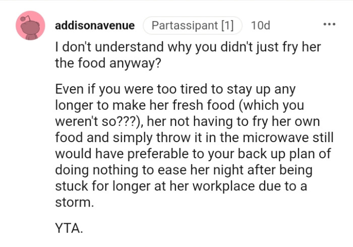 You could have just fried her food anyway