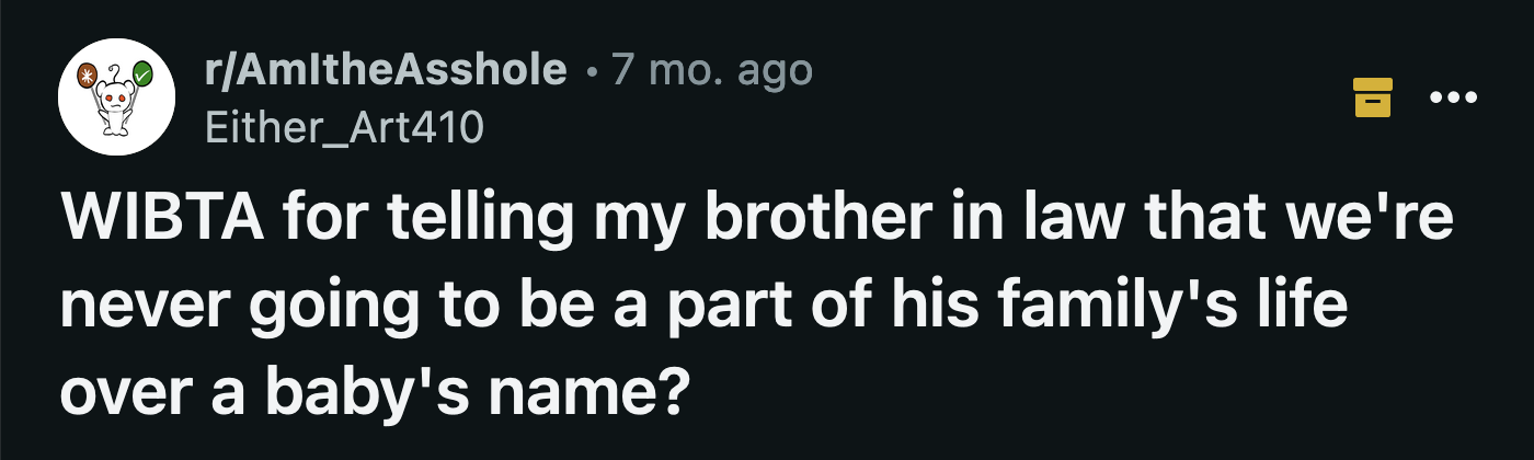 OP felt that his sister-in-law and her husband crossed a line with their use of that name.