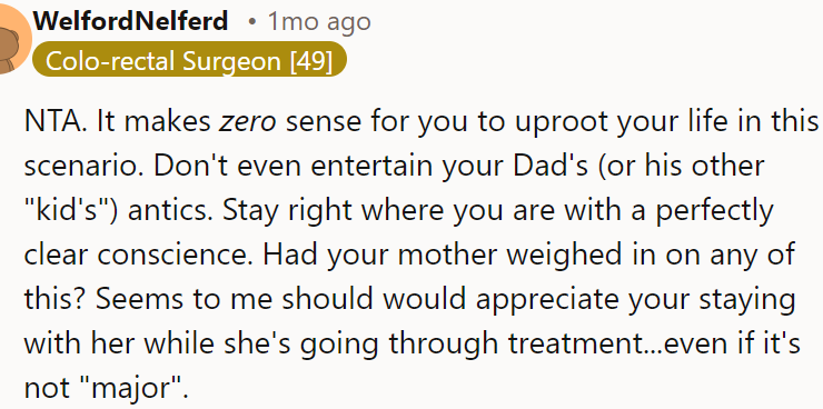 The OP doesn't have to change her life because her dad wants her to