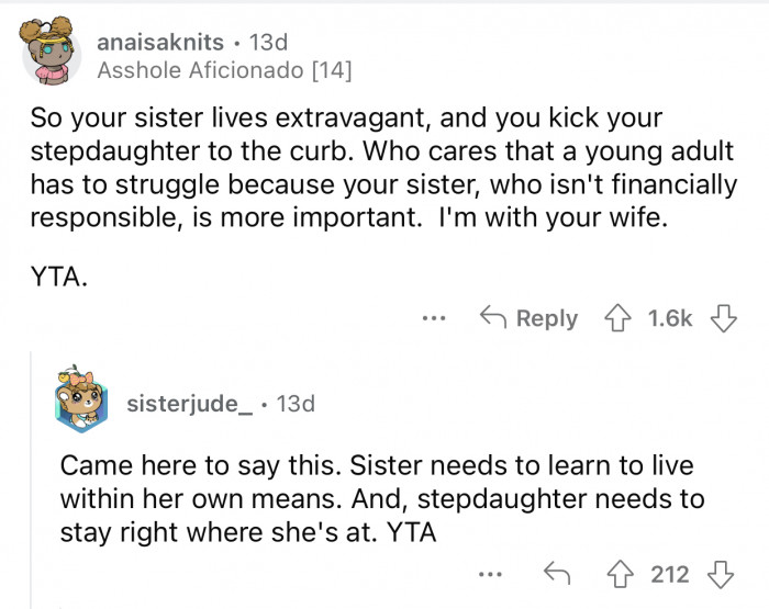 OP's sister needs to learn how to live within her own means.