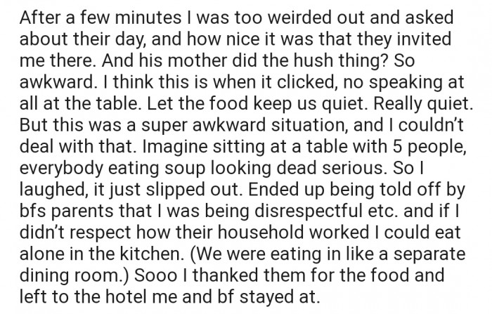 OP attempted to change the topic, but this time, her boyfriend's mom reminded her of their table rules, this time in a less welcoming way. At this point, OP decided it was time to leave