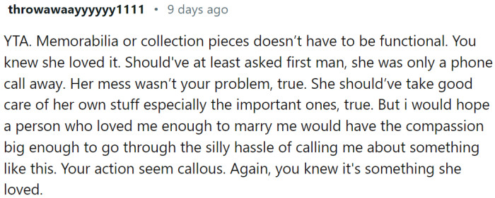 Memorabilia or collection pieces don’t have to be functional.