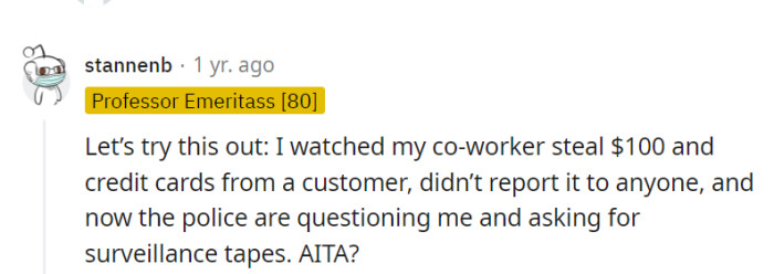 They're now caught up in a real-life drama after witnessing a co-worker's theft and failing to report it, starring in a police investigation.