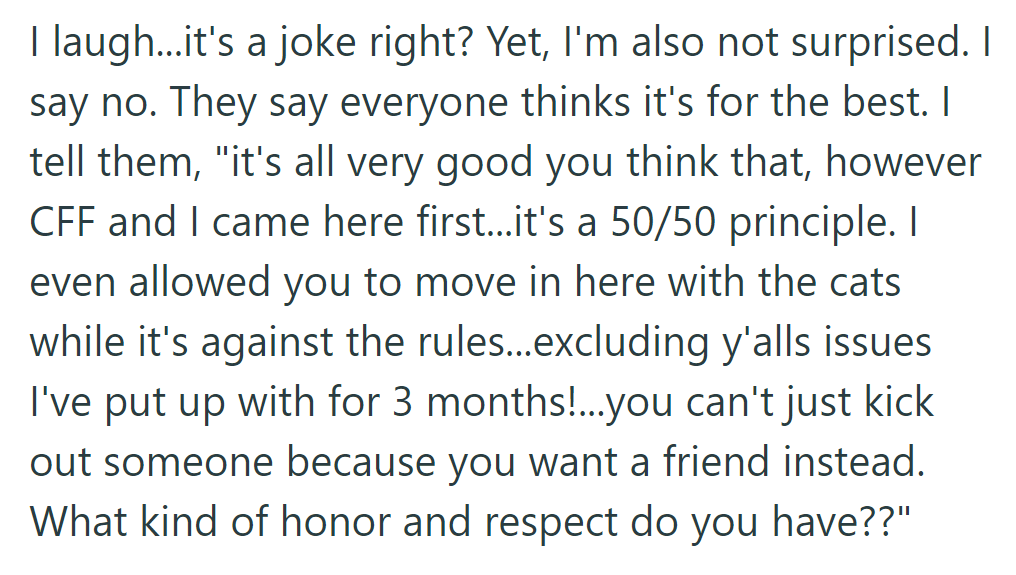 OP laughed incredulously, rejecting their request to leave early, asserting principles of fairness and respect.