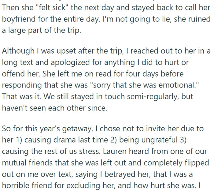 She ruined the entire vacation. So, OP decided not to invite her to the next one. Lauren found out.