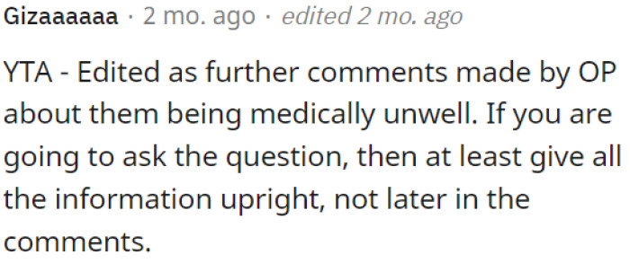 OP should have provided all relevant information upfront instead of revealing it in later comments.