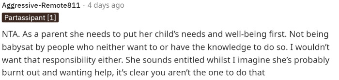 Her son definitely does need to be watched by someone with experience because it's important that he's properly taken care of.