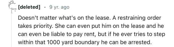 “Doesn't Matter What's on the Lease. A Restraining Order Takes Priority.”
