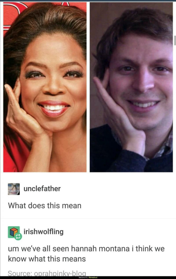 20. Oprah = Michael Cera.