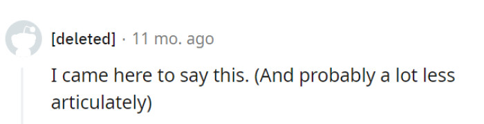 They came here to say it, probably with fewer words and just as effectively.