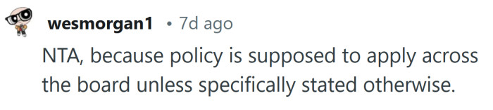 Policy applies to everyone.