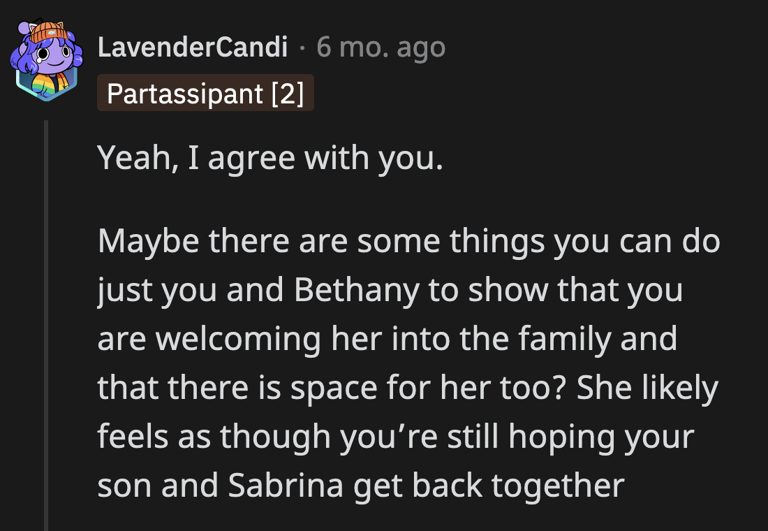 They asked if OP could reach out to her daughter-in-law to spend one-on-one time with her.