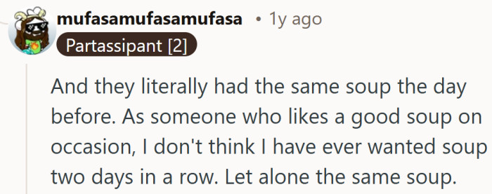 It is easy to see how repeating the same dish could make a simple preference feel completely reasonable.