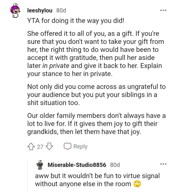 The OP also put her siblings in a messy situation too