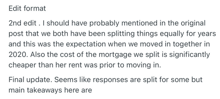 Important edit: Op explained that they have actually been splitting bills for years, and this was the expectation when they moved in together