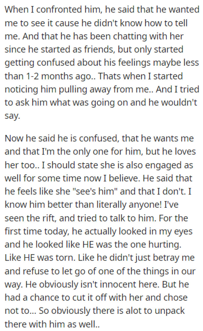 The husband told OP everything when she confronted him
