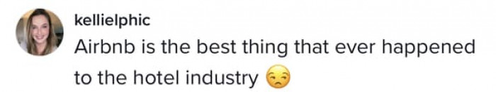 She's not saying AirBnB is terrible all the time; they just really didn't handle this situation well.