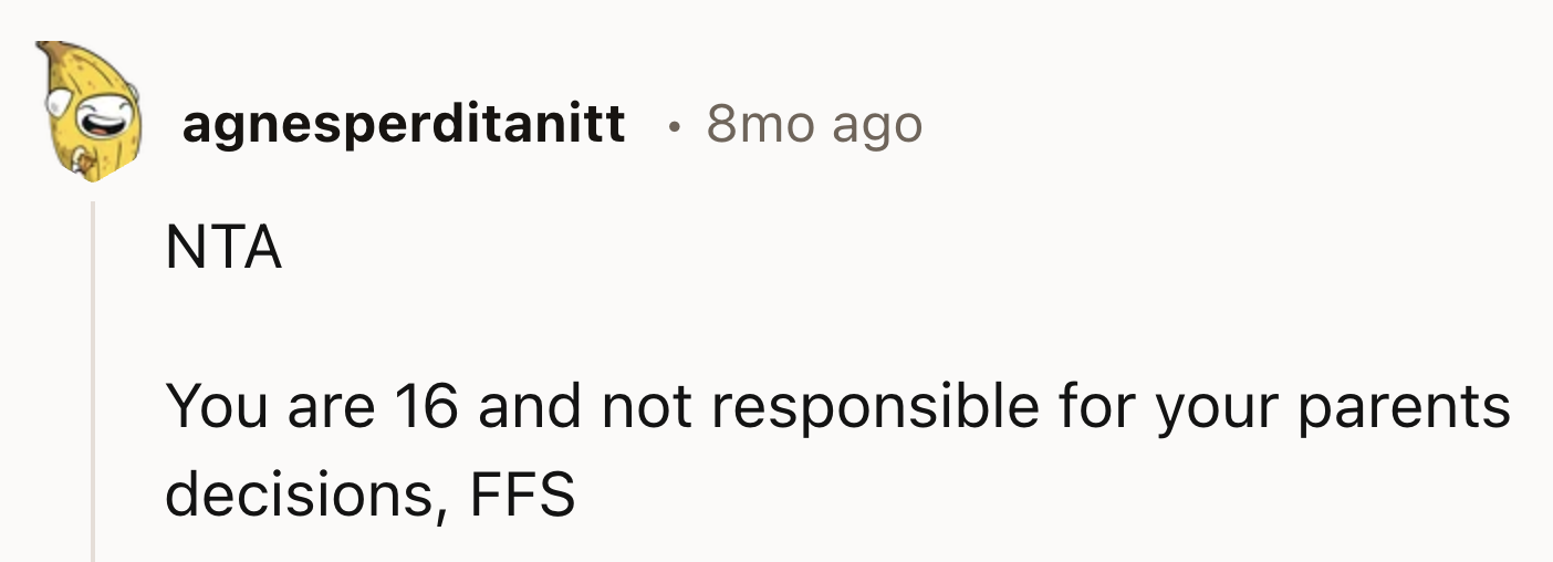 OP isn't responsible for his parents' decisions