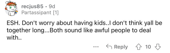 It doesn't seem like OP and her BF would make it that far.