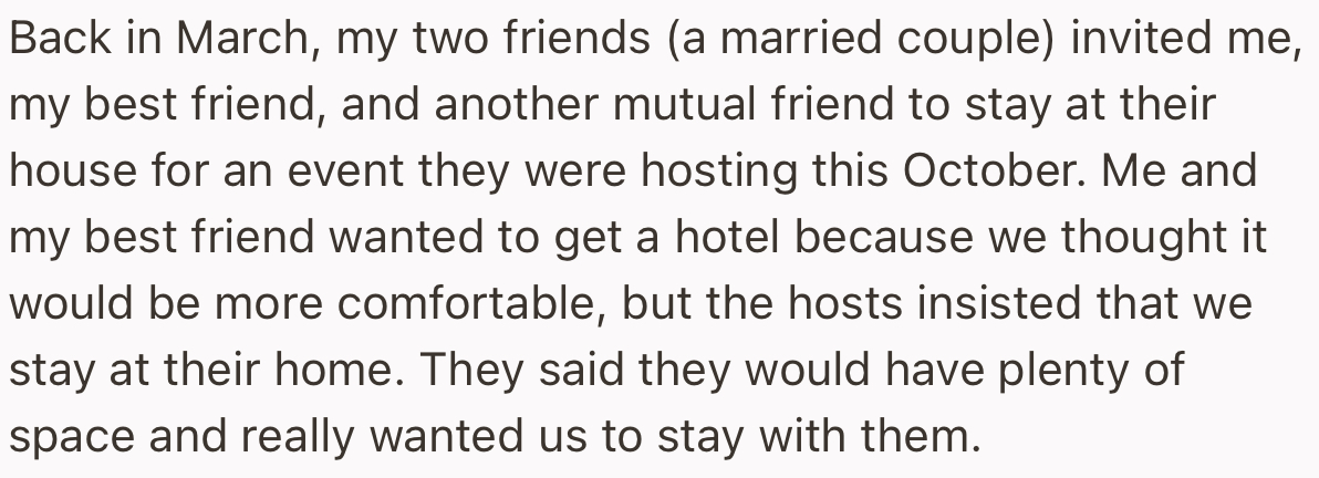 The OP and Their Best Friend Were Invited to Stay Over at Their Mutual Friend’s House for an Event