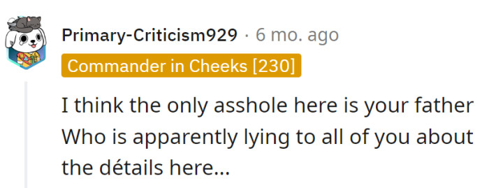 The real MVP of deception: Dad, weaving a web of family mysteries like a pro.