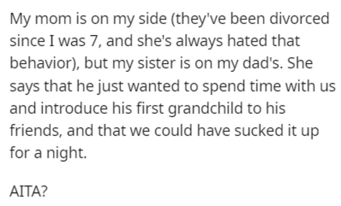 OP's mom is on her side, but her sister isn't