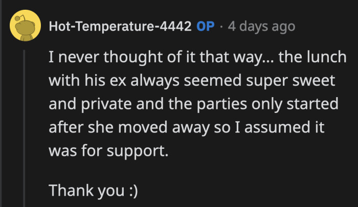 He lost the only person who shared his grief, so he turned to OP's family for support, even though they didn't know him when he lost his child.