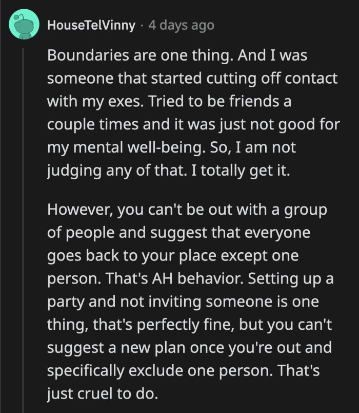 However, it seemed that OP excluded her when their original plan that weekend didn't work out. He made plans knowing that she cannot be there.