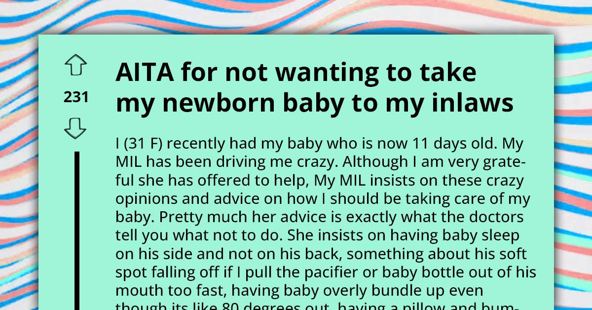 New Mother Deals With An Overbearing MIL Who Has Too Many Opinions About Caring For Her Newborn, But Doesn't Have A Problem Exposing It To Many People