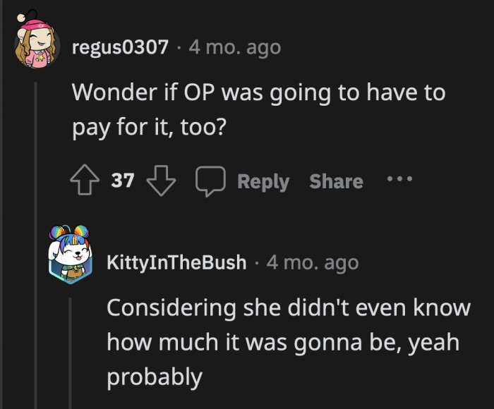 OP had to negotiate the price himself. Of course, he would have to pay for it.