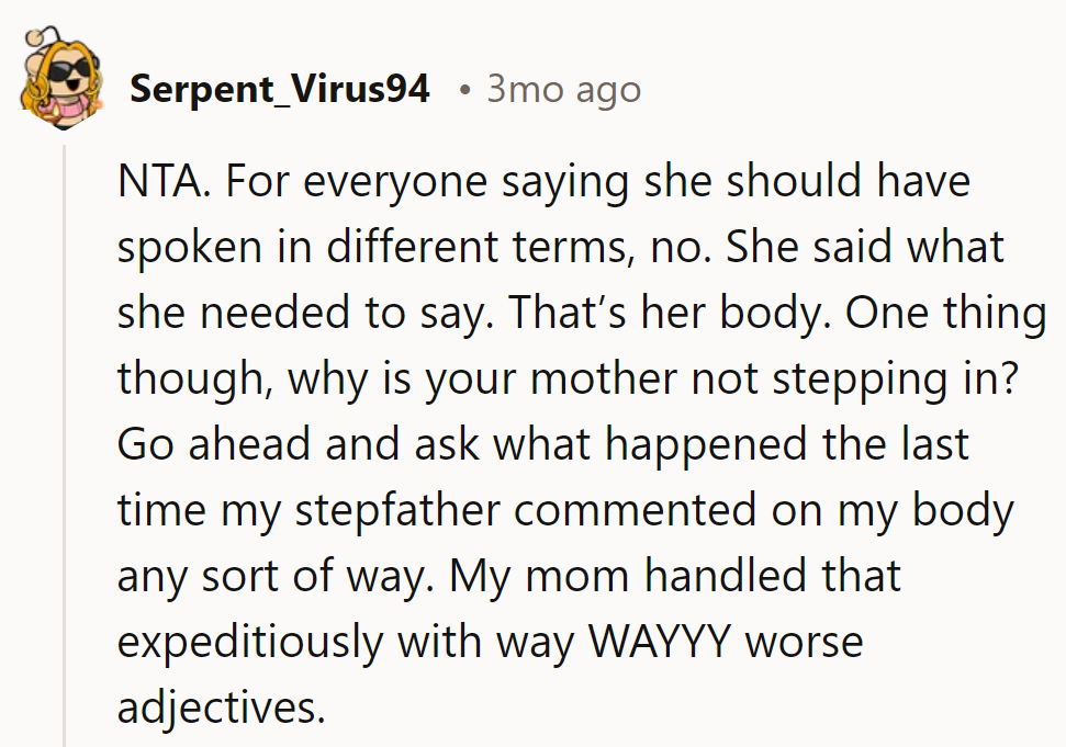 Her body, her mic drop. Stepdad's meddling? Mom's got a front-row seat to the show.