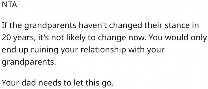 8. It's too late for her grandparents to change their stance.