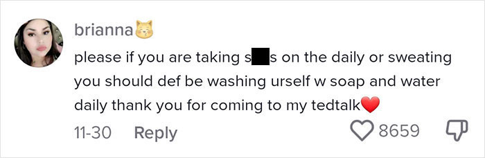 Comments Came in Saying That She Should Indeed Be Showering Every Day.