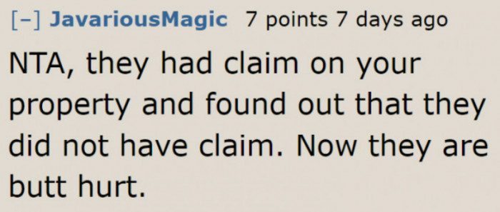 She doesn't own the property. Why is she upset?