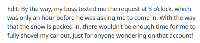 In an edit, they noted their boss's last-minute request, explaining the insufficient time to clear their snow-packed car.
