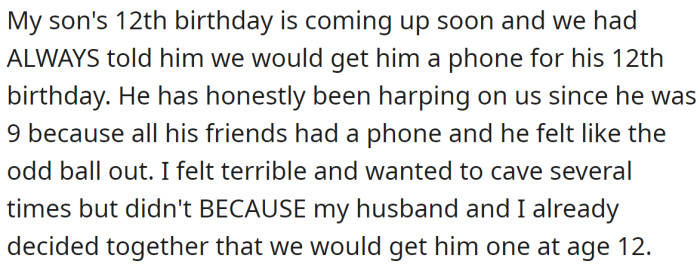 They had promised her son they would buy him a phone for his twelfth birthday