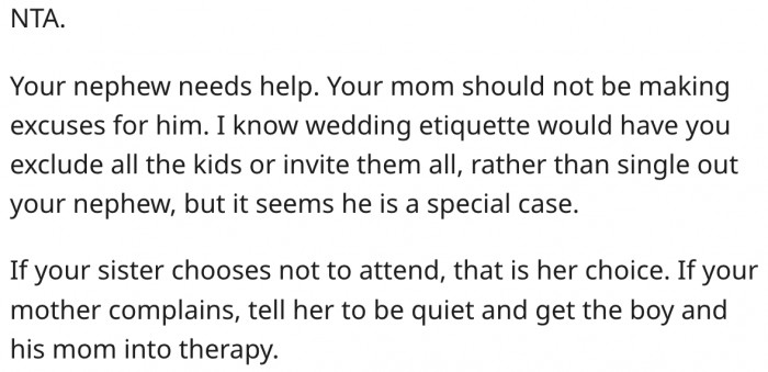 12. Her sister can choose not to come, but it's her right to not invite the nephew.