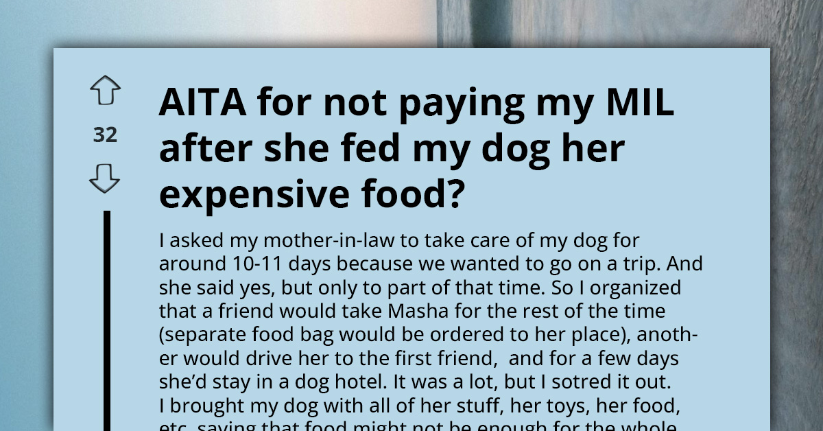 Family Feud Erupts as Mother-in-Law Requests Reimbursement After Letting Family Member’s Dog Have Her Pricy Dog Food